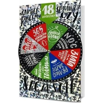 PŘÁNÍ K 18. NAROZENINÁM ZATOČ KOLEM ŠTĚSTÍ – BUDE TI ŠTĚSTÍ PŘÁT? VTIPNÉ PŘÁNÍ