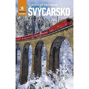 Švýcarsko - Turistický průvodce kolektiv autorů