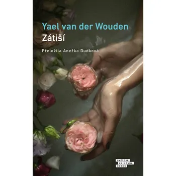 Zátiší - Yael van der Wouden