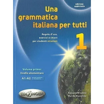 Italský jazyk Una grammatica italiana per tutti 1