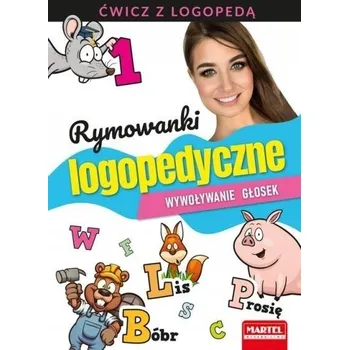 Umění Rymowanki logopedyczne Wywoływanie głosek Agnieszka Větrovská, Magdalena Małecka