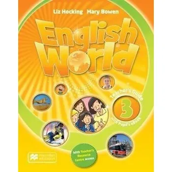 Anglický jazyk English World Level 3 -Teacher´s Book + eBook
