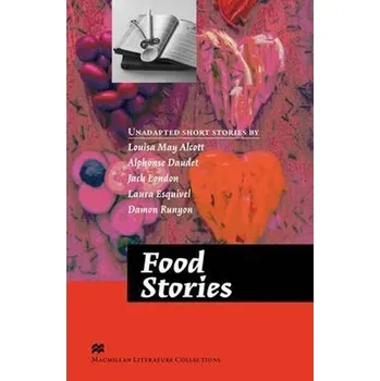 Cizojazyčná kniha Macmillan Literature Collections (Advanced): Food Stories