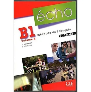 Francouzský jazyk Écho B1:.2 CD audio classe (2)