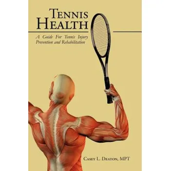 Tennis Health (Casey L Deaton)(Brožovaná)