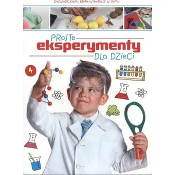 Umění Proste eksperymenty dla dzieci Piotr Pękala