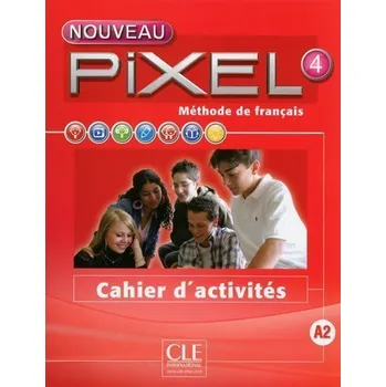 Francouzský jazyk Nouveau Pixel 4 A2: Cahier d´activités