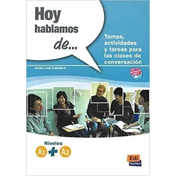 Španělský jazyk Hoy hablamos de … - A1+A2