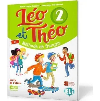 Anglický jazyk Léo et Théo 2 Livre de l’éleve