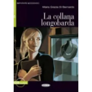 Italský jazyk La Collanda Longobarda + CD (Black Cat Readers ITA Level 2)
