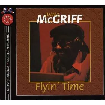 Zahraniční hudba CD Jimmy McGriff: Flyin' Time 2007