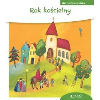 Rok kościelny. Mali Odkrywcy Wiary - Schwikart, Georg