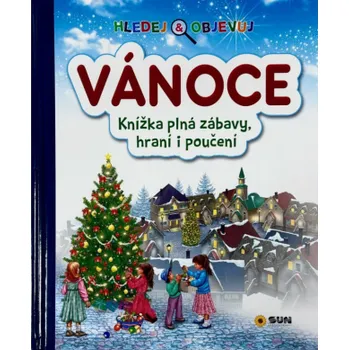 Bystrá hlava VÁNOCE - Hledej a objevuj - Knížka plná zábavy, hraní i poučení