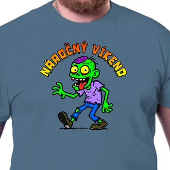 Pánské tričko Tričko Vtipná | Vtipné tričko Náročný víkend