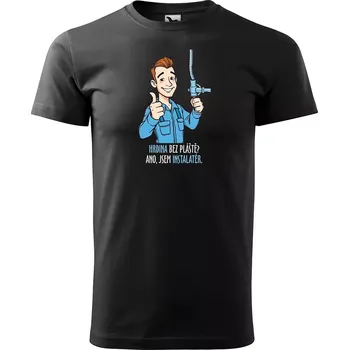 Sablio Tričko s potiskem pro instalatéra Hrdina bez pláště? Ano, jsem instalatér - černé M