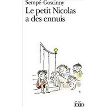 Cizojazyčná kniha Le Petit Nicolas a des Ennuis