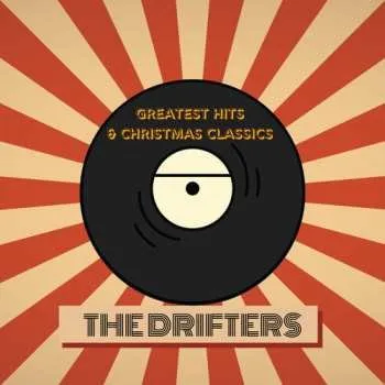 Zahraniční hudba 2CD The Drifters: Drifters' Greatest Hits & Christmas Classics 2025