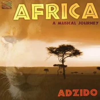 Zahraniční hudba CD Adzido Pan African Dance Ensemble: Africa - A Musical Journey 2008