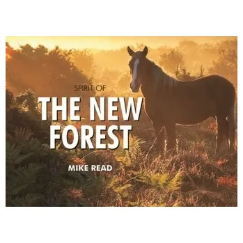 Cestování Spirit of the New Forest - Read, Shirley; Simmons, Mike