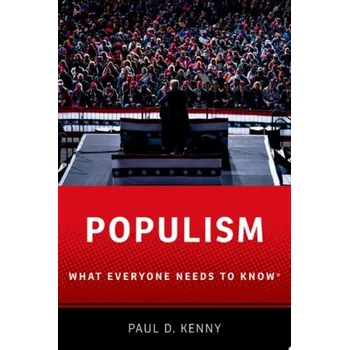 Cizí jazyk Populism - Kenny, Paul D. (Professor of Political Science, Professor of Political Science, Australian Catholic University)