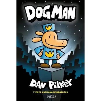 Dogman. Dav Pilkey
