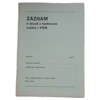 Populárně naučná literatura pro dospělé Záznam o účasti a hodnocení vojáků v PŠM [politické školení mužstva] - ANTIKVARIÁT (Kolektiv autorů)
