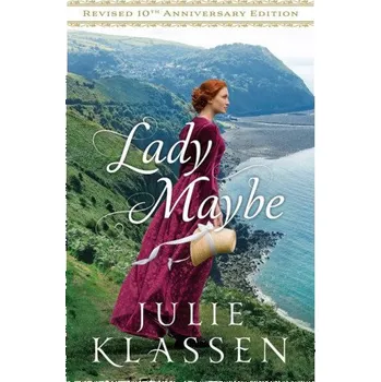 Lady Maybe (Julie Klassen)(Brožovaná)