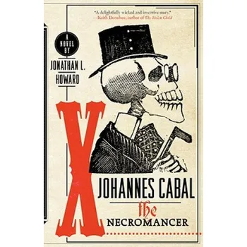 Cizojazyčná kniha Johannes Cabal the Necromancer (Jonathan L. Howard)(Brožovaná)