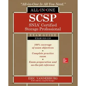 Kniha SCSP SNIA Certified Storage Professional All-in-One Exam Guide (Exam S10-110) (Vanderburg E)(Brožovaná)