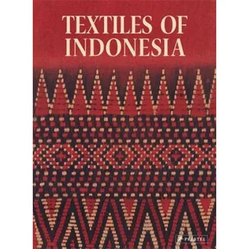 Populárně naučná literatura pro dospělé Textiles of Indonesia (Pevná)