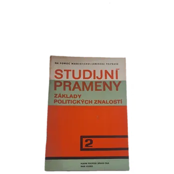 Základy politických znalostí 2. [sv.]. - Boj KSČ za vítězství a upevnění moci dělnické třídy - Sborník. - ANTIKVARIÁT (Jaroslav Fikrle)