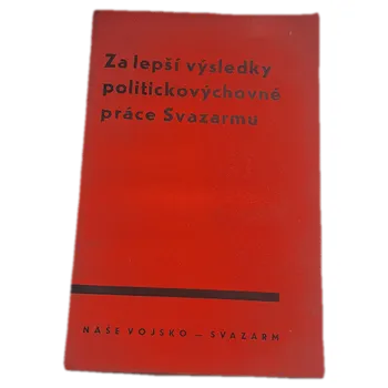 Za lepší výsledky politickovýchovné práce Svazarmu - ANTIKVARIÁT (Vlastimil Tomáš)