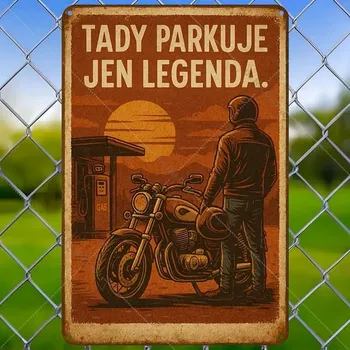Plechová cedule 2D nástěnná vintage cedule, motiv TADY PARKUJE JEN LEGENDA