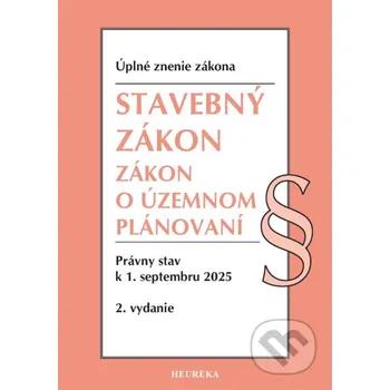 Stavebný zákon + Zákon o územnom plánovaní - Heuréka Heuréka