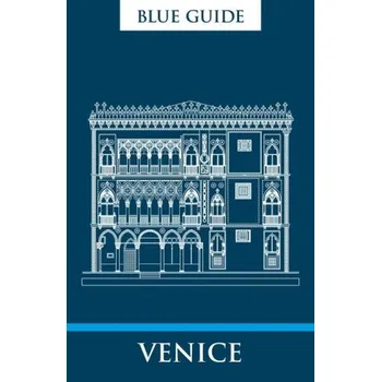 Cizojazyčná kniha Blue Guide Venice: Tenth Edition (Brožovaná)
