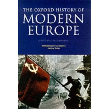 Cizojazyčná kniha Oxford History of Modern Europe (T Blanning)(Brožovaná)