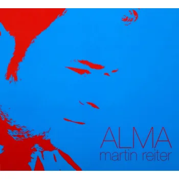 Zahraniční hudba CD Alma Martin Reiterové