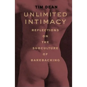 Unlimited Intimacy (Tim Dean)(Brožovaná)
