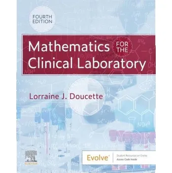 Mathematics for the Clinical Laboratory (Lorraine J. Doucette)(Brožovaná)