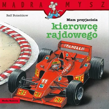 Umění Mam przyjaciela kierowcę rajdowego. Mądra Mysz Media Rodzina