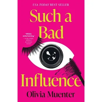Such a Bad Influence - Muenter, Olivia [EN] (2025, Brožovaná, Random House LLC US)