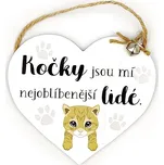 Dřevěná cedulka srdce Kočky jsou mí nejoblíbenější lidé