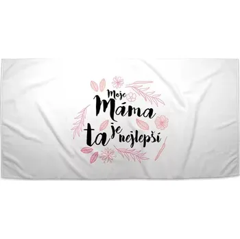 Osuška Sablio Ručník Moje máma je ta nejlepší - 30x50 cm