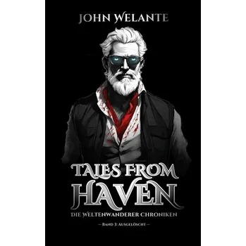 Tales from Haven - Welante, John