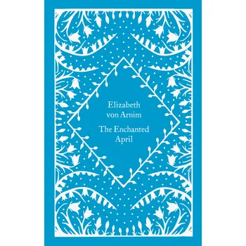 Cizojazyčná kniha The Enchanted April – Elizabeth von Arnim