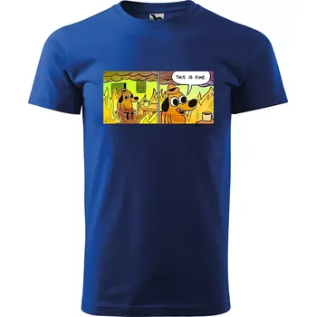 Sablio Tričko s potiskem This is fine - modré 5XL