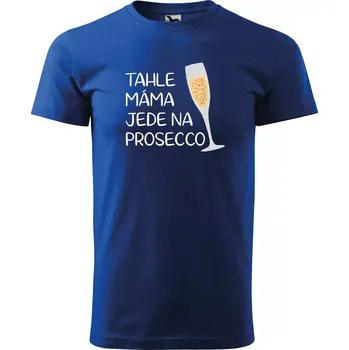 Pánské tričko Sablio Tričko s potiskem pro maminku Tahle máma jede na prosecco - modré L