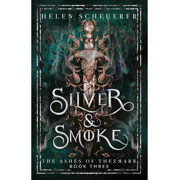 Silver & Smoke - Scheuerer, Helen [EN] (2025, Pevná, Pan Macmillan)