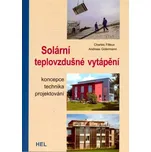 Solární teplovzdušné vytápění - Charles Filleux, Andreas Gütermann (2006, brožovaná)