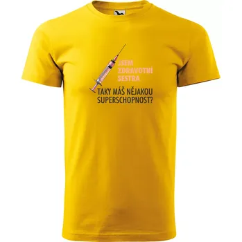 Pánské tričko Sablio Tričko s potiskem Jsem zdravotní sestra, taky máš nějakou superschopnost? - žluté S